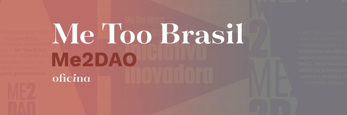 Case - Me Too Brasil
