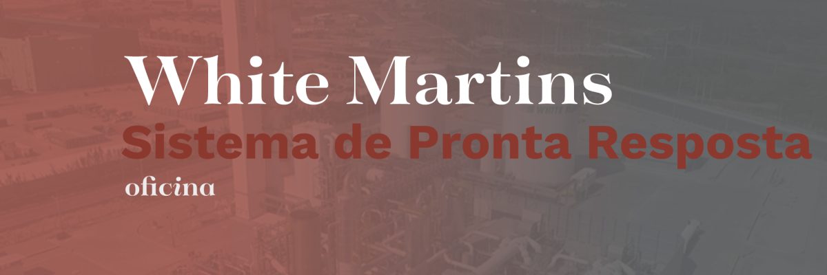 Case - White Martins